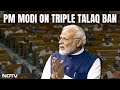 PM Modi On Triple Talaq Ban: Helped End Injustice Of Generations