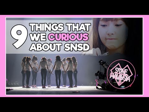 9 things that we CURIOUS about SNSD