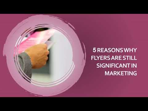 5 Reasons Why Flyers Are Still Significant In Marketing
