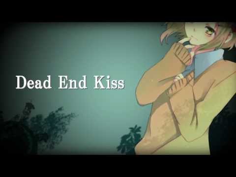Dead End Kiss [GUMI][オリジナル][浮気嫌ダンスチューン]