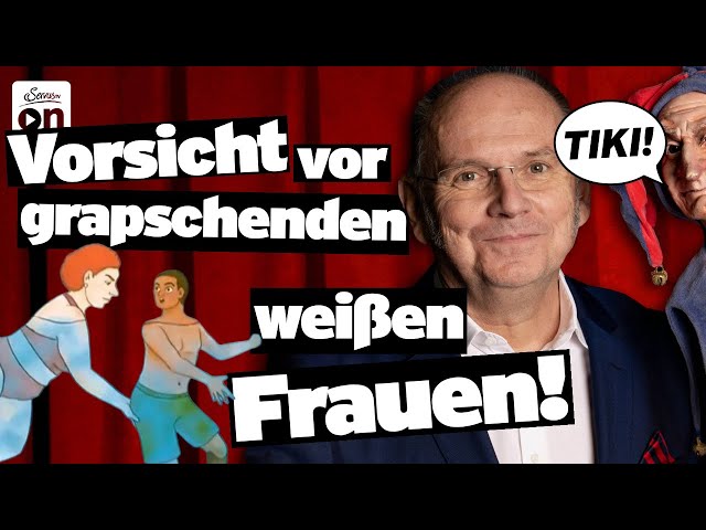 Vorsicht vor grapschenden, weißen Frauen! | Der Wegscheider