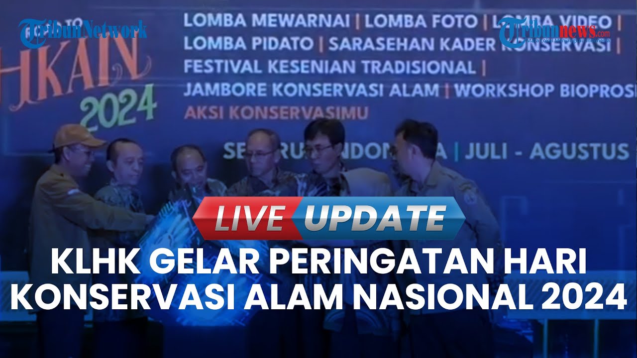 🔴LIVE UPDATE | Gelar Peringatan HKAN 2024, KLHK Sasar Peran Aktif Generasi Muda