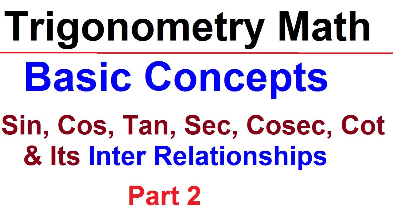 Trigonometry Mathematics - Introduction & Basic Concepts 2 - YouTube