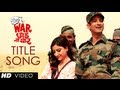 War Chhod Na Yaar Title Song | Sharman Joshi, Soha Ali Khan, Javed Jaaferi