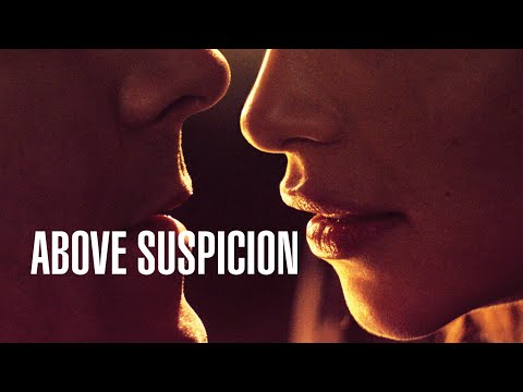 Above Suspicion'
