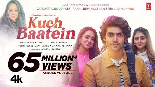 Kuch Baatein – Payal Dev & Jubin Nautiyal Video HD