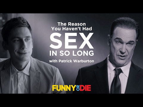 The Reason You Haven't Had Sex in So Long'