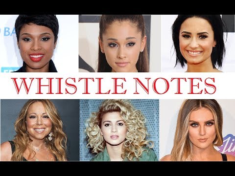 Whistle Notes - Famous Female Singers