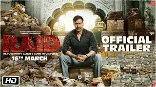 Raid 2018 Movie Trailer - Ajay Devgn