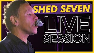 Shed Seven - Live Session Absolute Radio