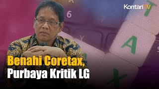 Purbaya: Programmer Coretax dari LG Setara SMA, Ancam Putus Kontrak
