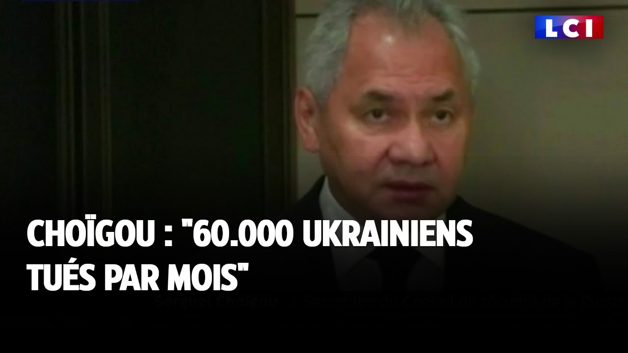 Choïgou : "60 000 ukrainiens tués par mois"