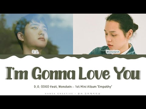 D.O. (EXO) (feat. Wonstein)- 'I'm Gonna Love You' Lyrics Color Coded (Han/Rom/Eng) | @HansaGame