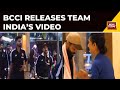 World Cup: BCCI Releases The Video Of Team India