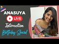 Full video: Jabardasth Anasuya interaction with fans on her birthday