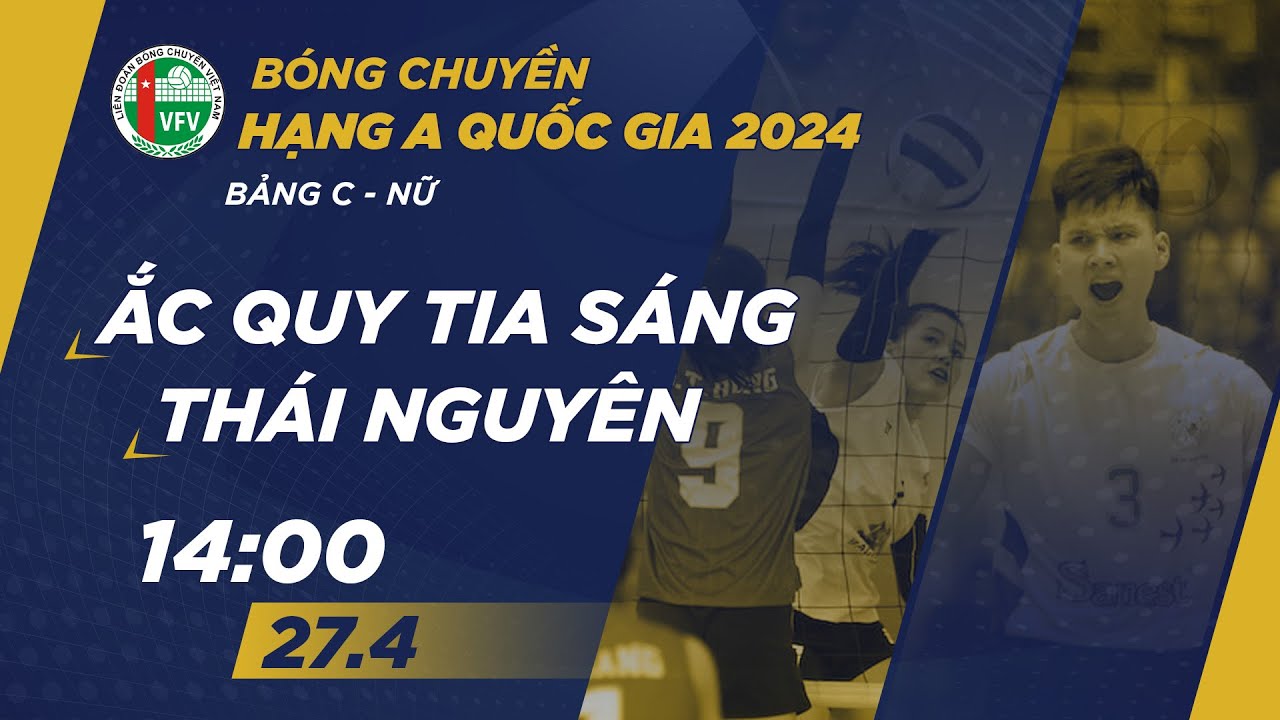 🔴Trực tiếp | Ác Quy Tia Sáng vs Thái Nguyên | Bảng C - Nữ giải bóng chuyền hạng A quốc gia 2024