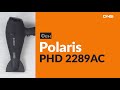 Распаковка фена Polaris PHD 2289AC / Unboxing Polaris PHD 2289AC