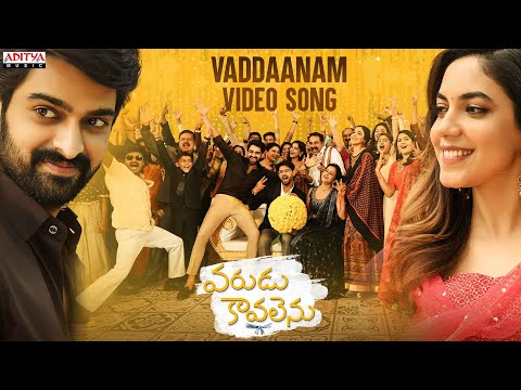 Video song ‘Vaddaanam’ from Varudu Kaavalenu - Naga Shaurya, Ritu Varma Video song ‘Vaddaanam’ from Varudu Kaavalenu - Naga Shaurya, Ritu Varma