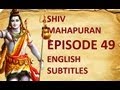 Shiv Mahapuran with English Subtitles - Shiv Mahapuran Episode 49 I Bhasmasur Vadh Mohini & Krishna Darshan Avataar