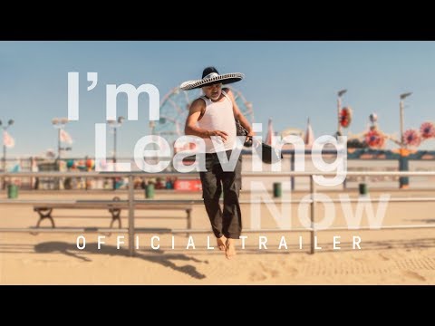 I'm Leaving Now'