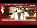 PM Modi In Rajya Sabha: Modi 3.0 Will Strengthen Foundation Of Viksit Bharat - 01:29:08 min - News - Video