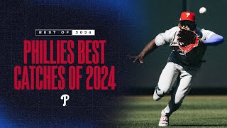 The Phillies CRAZIEST Catches of 2024