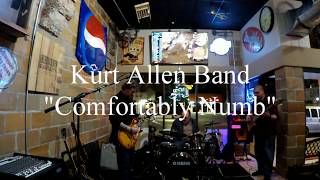 Kurt Allen Band covers &quot;Comfortably Numb&quot; live from The Scrap Yard