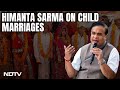 Assam Child Marriage News | Himanta Biswa Sarma : Wont Allow Child Marriages Till I Am Alive