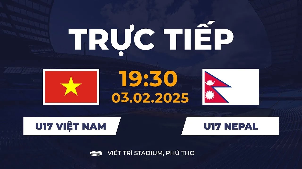 🔴 U17 Việt Nam vs U17 Nepal | Vòng Loại U17 Châu Á | Đẳng Cấp Siêu Khủng Của Lứa Trẻ Việt