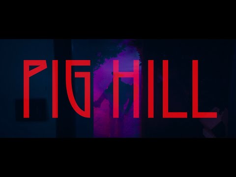 Pig Hill'