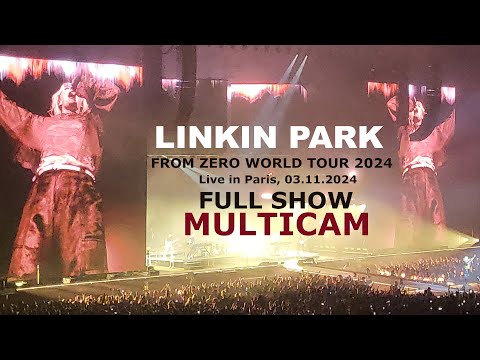 LINKIN PARK - Full MULTICAM Concert in La Défense Arena, PARIS 2024