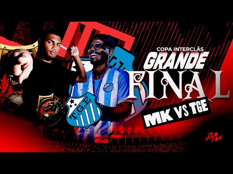 MK vs TGE | FINAL COPA INTERCLÃS | EFOOTBALL 2025 MOBILE | AO VIVO