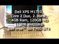 Dell XPS M1710 17 mon Core 2 Duo, 2.3GHZ, 4GB Ram, 120GB HD 512MB NVID