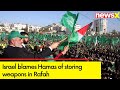 Israel Says Hamas Weapons Stored Near Rafah Camp Led to Deadly Fire | Israel-Hamas War | NewsX
