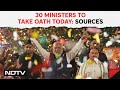 Oath Ceremony Today | 30 Ministers To Take Oath As Modi 3.0 To Be Sworn In Today: Sources To NDTV
