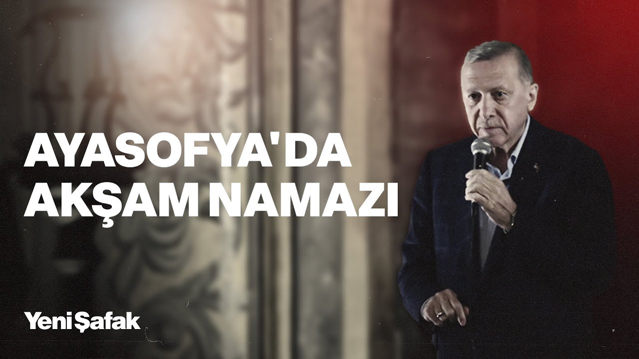 Erdoğan ve Kurum Ayasofya'da tekbirlerle karşılandı