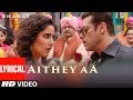 LYRICAL: Aithey Aa Song: Bharat Movie: Salman Khan, Katrina Kaif
