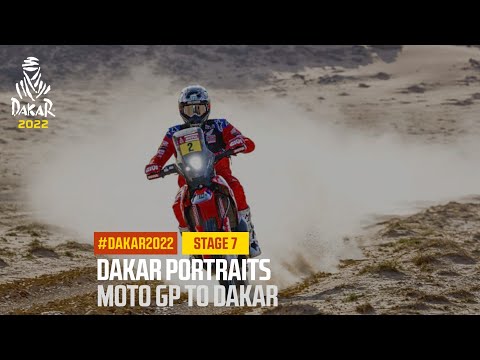 Moto GP to Dakar - Dakar Portraits - Stage 7 - #Dakar2022