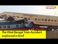 Train Derailment Tragedy In West Bengal | The Explainer | NewsX