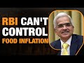 Food Inflation High, RBI Keeps Interest Rate 6.5% | Can RBI Control Inflation? | Time For Rate Cut?