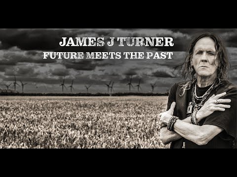 James J Turner - Future Meets the Past
