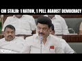 In Tamil Nadu Assembly, A Challenge To Delimitation, One Nation One Poll