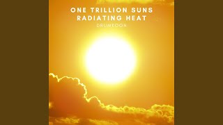 Drumkoon - One Trillion Suns Radiating Heat