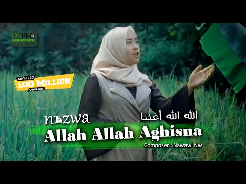 Upload mp3 to YouTube and audio cutter for Allah Allah Aghisna الله الله أغثنا - Nazwa Maulidia (Official Music Video) download from Youtube