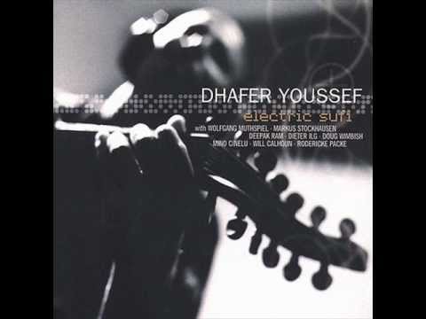 Dhafer Youssef - Electric Sufi - Man Of Wool
