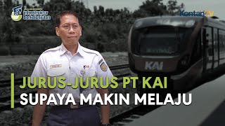 Jurus Jurus PT KAI Supaya Makin Melaju | KONTAN Jelajah Infrastruktur Berkelanjutan