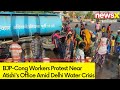 BJP-Cong Workers Protest Near Atishis Office | Delhi Water Crisis | NewsX