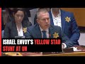 Israel-Hamas War | Israeli Delegates Wear Yellow Stars At UN Over Silence On Hamas, Criticised