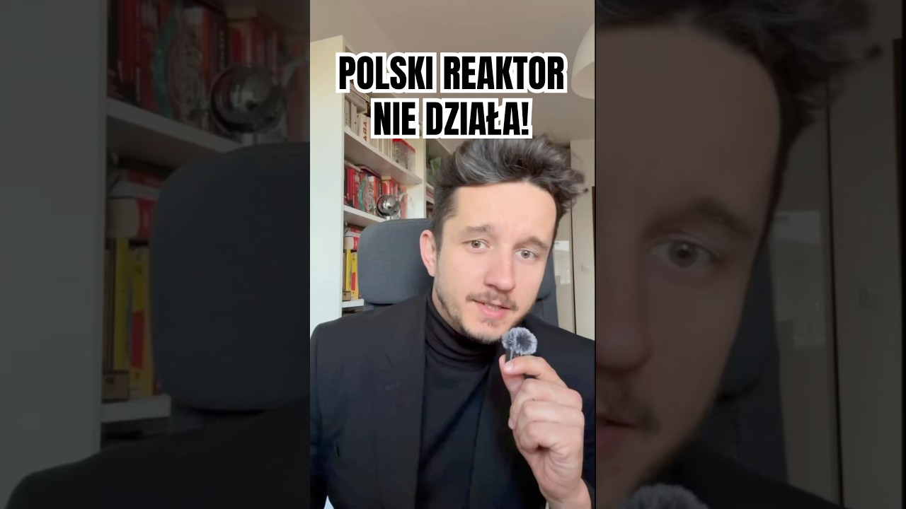 Polski reaktor nie działa!