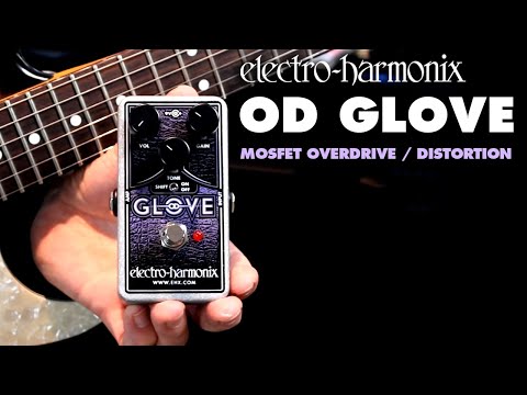 Electro-Harmonix OD GLOVE